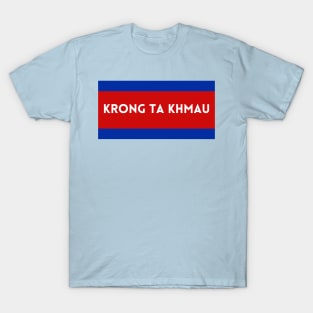 Krong Ta Khmau City in Cambodian Flag Colors T-Shirt